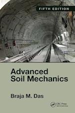 Advanced Soil Mechanics, Fifth Edition
