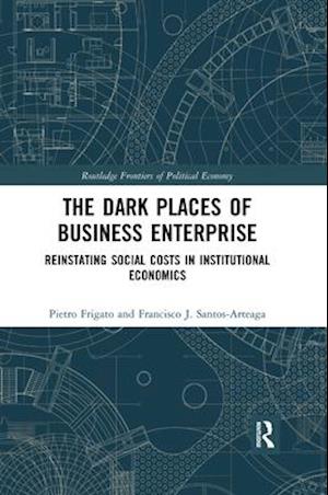 The Dark Places of Business Enterprise