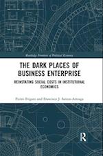 The Dark Places of Business Enterprise