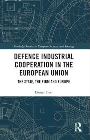 Defence Industrial Cooperation in the European Union