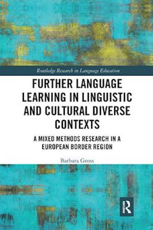 Further Language Learning in Linguistic and Cultural Diverse Contexts