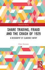Share Trading, Fraud and the Crash of 1929
