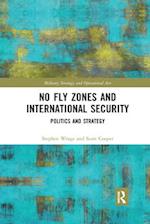 No Fly Zones and International Security