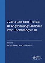 Advances and Trends in Engineering Sciences and Technologies III