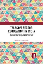 Telecom Sector Regulation in India