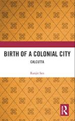 Birth of a Colonial City
