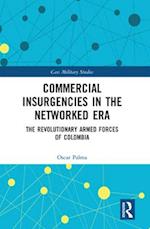 Commercial Insurgencies in the Networked Era