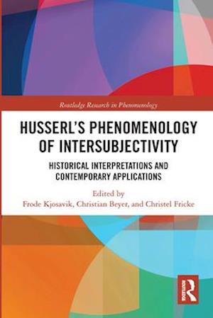 Husserl’s Phenomenology of Intersubjectivity