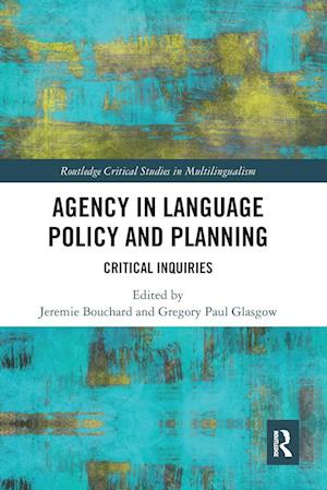 Agency in Language Policy and Planning: