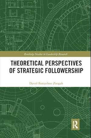 Theoretical Perspectives of Strategic Followership