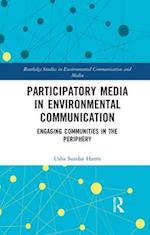 Participatory Media in Environmental Communication