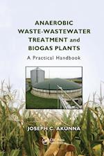 Anaerobic Waste-Wastewater Treatment and Biogas Plants