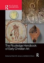 The Routledge Handbook of Early Christian Art