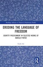 Eroding the Language of Freedom