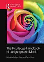 The Routledge Handbook of Language and Media