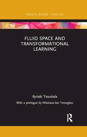 Fluid Space and Transformational Learning