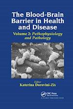 The Blood-Brain Barrier in Health and Disease, Volume Two