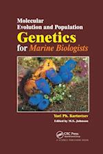 Molecular Evolution and Population Genetics for Marine Biologists