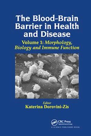 The Blood-Brain Barrier in Health and Disease, Volume One