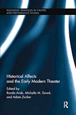 Historical Affects and the Early Modern Theater