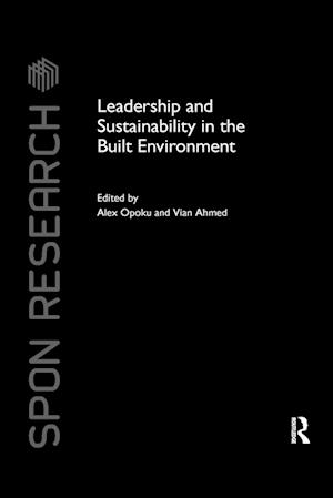 Leadership and Sustainability in the Built Environment