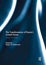 The Transformation of Russia’s Armed Forces