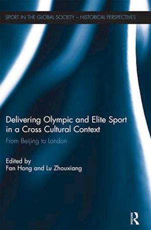 Delivering Olympic and Elite Sport in a Cross Cultural Context