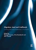 Migration, Land and Livelihooods