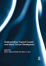 Understanding Tropical Coastal and Island Tourism Development