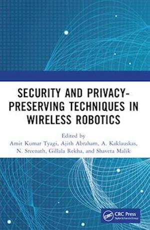 Security and Privacy-Preserving Techniques in Wireless Robotics