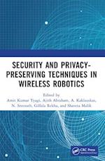 Security and Privacy-Preserving Techniques in Wireless Robotics