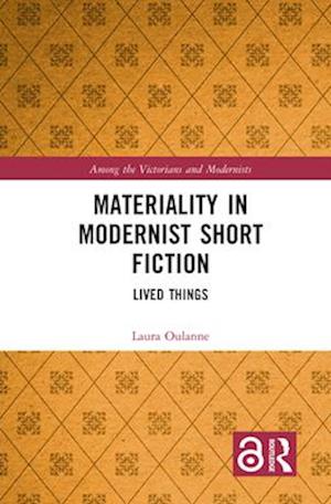 Materiality in Modernist Short Fiction