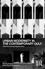 Urban Modernity in the Contemporary Gulf