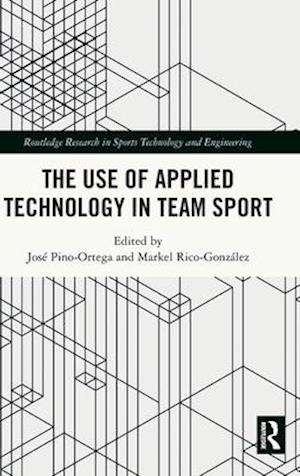 The Use of Applied Technology in Team Sport