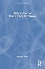 Chinese Election Interference in Taiwan