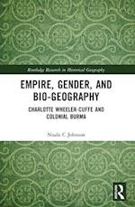 Empire, Gender, and Bio-Geography