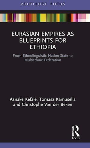 Eurasian Empires as Blueprints for Ethiopia