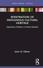 Repatriation of Indigenous Cultural Heritage