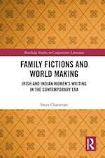 Family Fictions and World Making