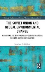 The Soviet Union and Global Environmental Change