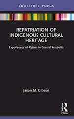 Repatriation of Indigenous Cultural Heritage