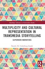 Multiplicity and Cultural Representation in Transmedia Storytelling