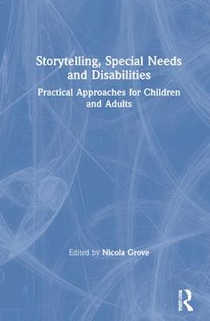 Storytelling, Special Needs and Disabilities