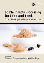Edible Insects Processing for Food and Feed