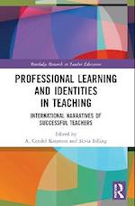 Professional Learning and Identities in Teaching