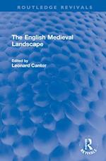 The English Medieval Landscape