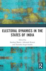 Electoral Dynamics in the States of India