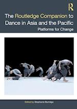 The Routledge Companion to Dance in Asia and the Pacific