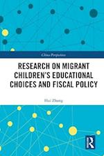Research on Migrant Children’s Educational Choices and Fiscal Policy