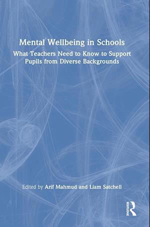 Mental Wellbeing in Schools